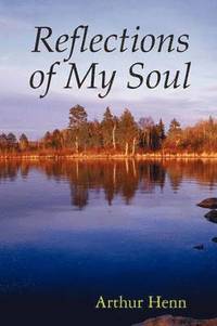 bokomslag Reflections of My Soul