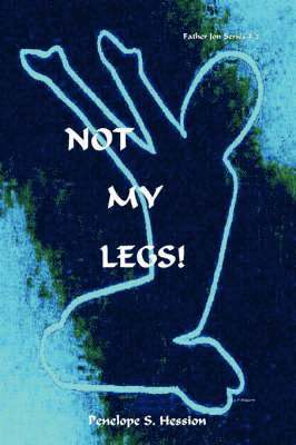 Not My Legs! 1