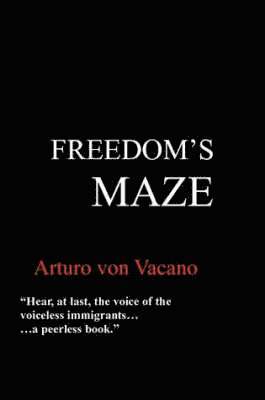Freedom's Maze