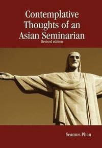 bokomslag Contemplative Thoughts of an Asian Seminarian