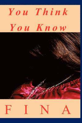 You Think You Know 1
