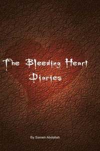bokomslag The Bleeding Heart Diaries