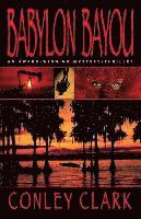 Conley Clark - Babylon Bayou, Häftad