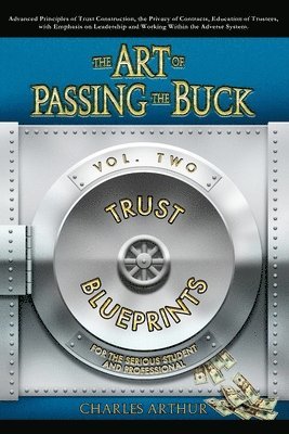 Art of Passing the Buck, Vol 2