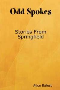 bokomslag Odd Spokes Stories from Springfield