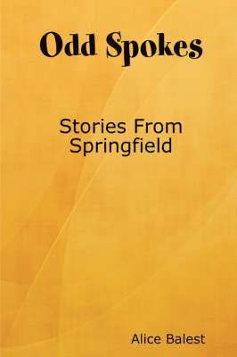 bokomslag Odd Spokes Stories from Springfield