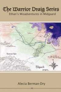 bokomslag The Warrior Draig Series Book One: Ethan's Misadventures in Midgaard
