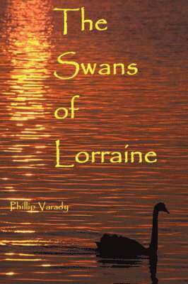 bokomslag Swans of Lorraine