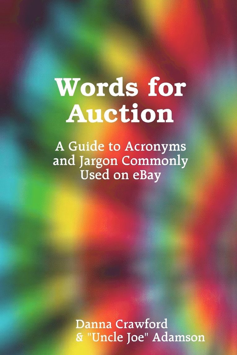 Danna Crawford, "Uncle Joe" Adamson, Uncle Joe Adamson - Words for Auction, Häftad