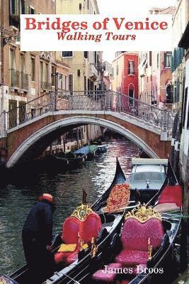 James Broos - Bridges of Venice, Walking Tours, Häftad