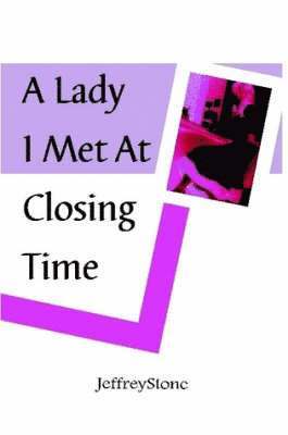 bokomslag Lady I Met at Closing Time