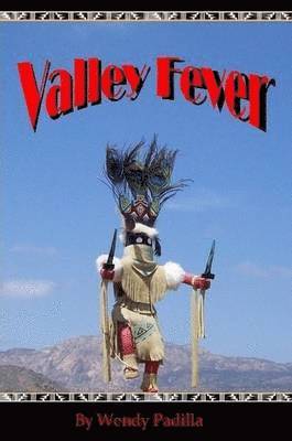 Valley Fever 1