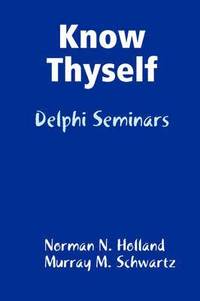 bokomslag Know Thyself: Delphi Seminars