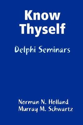 Know Thyself: Delphi Seminars 1