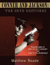 bokomslag Conner and Jackson: The Boyd Brothers