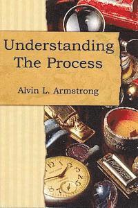 Understanding the Process 1