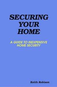 bokomslag Securing Your Home