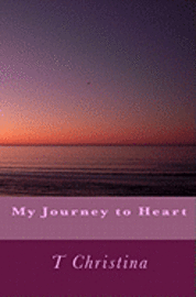 bokomslag My Journey to Heart