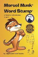 Morsel Munk Word Stump: A Puzzling New Language - Volume 1 1