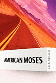 bokomslag American Moses