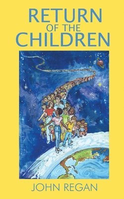 John Regan - Return of the Children, Häftad