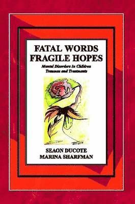 bokomslag Fatal Words Fragile Hopes