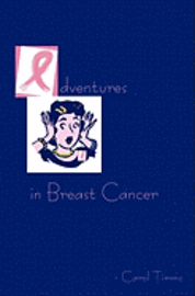 bokomslag Adventures in Breast Cancer