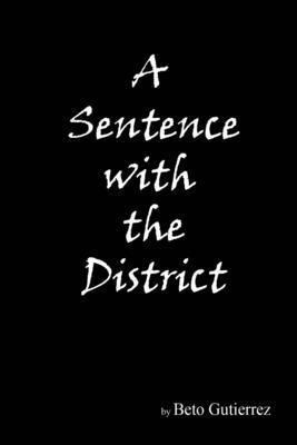 A Sentence With The District 1