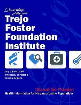 bokomslag Salud, Se Puede: Proceedings of the 2007 Trejo Foster Foundation Institute