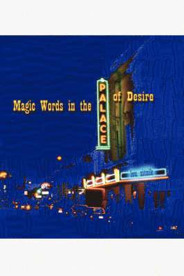 Magic Words in the Palace of Desire 1