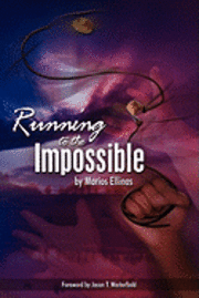 Running To The Impossible
