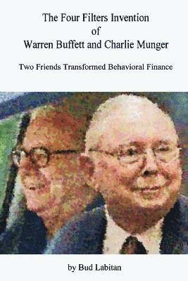 bokomslag The Four Filters Invention of Warren Buffett and Charlie Munger