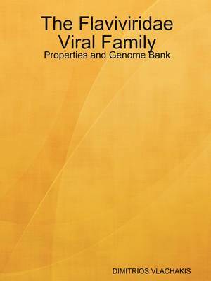 bokomslag Flaviviridae Viral Family: Properties and Genome Bank