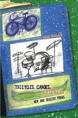 Dan Sklar - B I C Y C L E S, C A N O E S, D R U M S, Häftad