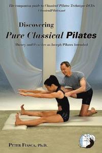 bokomslag Discovering Pure Classical Pilates