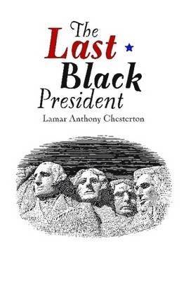 The Last Black President 1