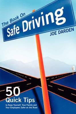 The Book On Safe Driving 1