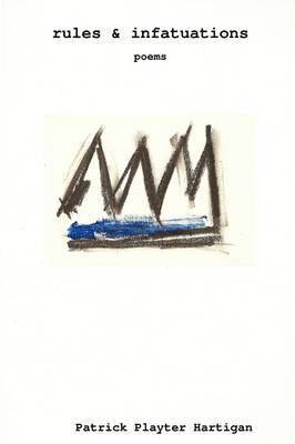 Rules & Infatuations