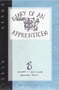 bokomslag Diary of an Apprentice 8: January 1 - July 3, 2008