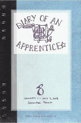 Diary of an Apprentice 8: January 1 - July 3, 2008 1