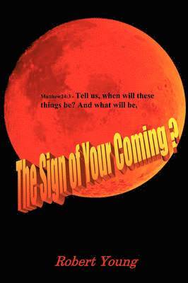 Sign of Your Coming?