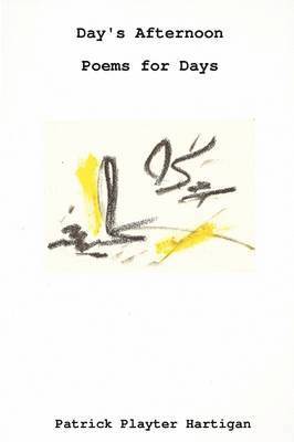 Day's Afternoon/Poems for Days