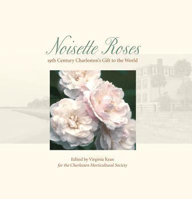 Virginia Kean - Noisette Roses, Häftad