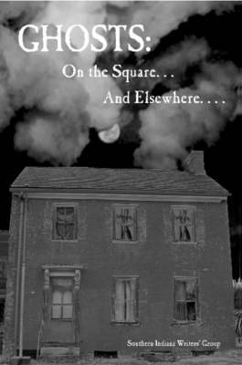 Ghosts: On the Square ... And Elsewhere... 1