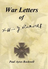 bokomslag War Letters of Kiffin Yates Rockwell