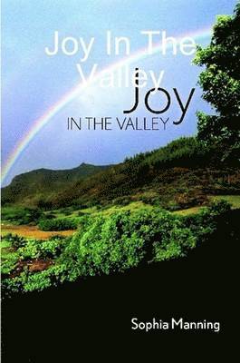 Joy In The Valley 1