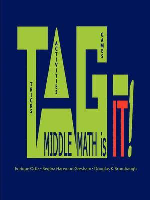 TAG - MIDDLE MATH is It! 1