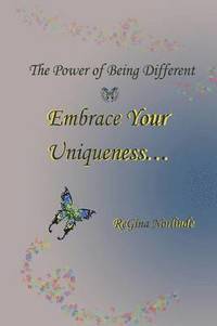 bokomslag The Power of Being Different - Embrace Your Uniqueness