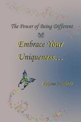 The Power of Being Different - Embrace Your Uniqueness 1