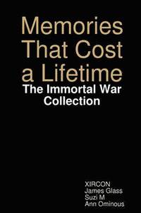 bokomslag Memories That Cost a Lifetime: The Immortal War Collection